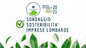 Obiettivo Sostenibilità 2021 – indagine sulle imprese lombarde
